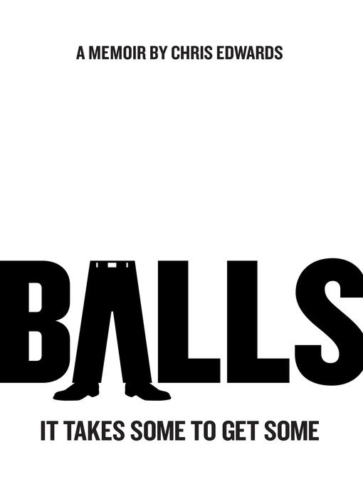 Title details for BALLS by Chris Edwards - Available